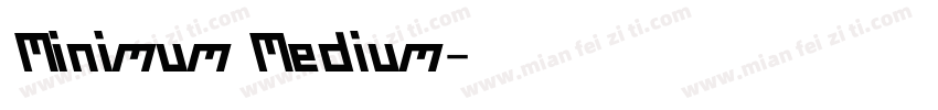 Minimum Medium字体转换